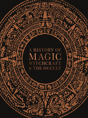 cover image of A History of Magic, Witchcraft, and the Occult